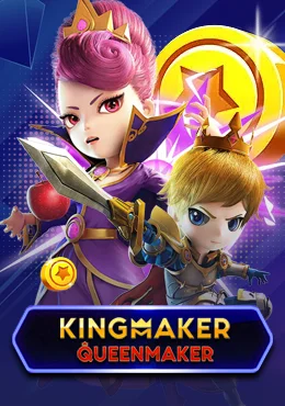 Kingmaker Queenmker